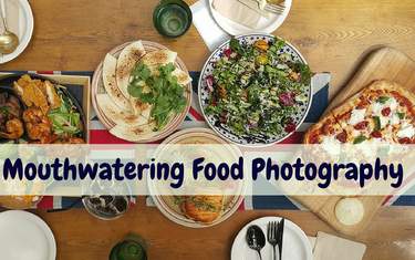 Mouthwatering Food Photography