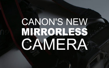 Canon’s New Mirrorless Camera
