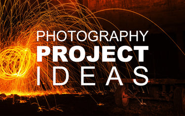Photography Project Ideas to Jumpstart Your Creativity