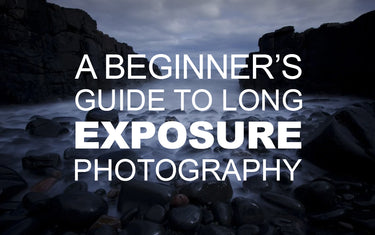 A Beginner’s Guide to Long Exposure Photography