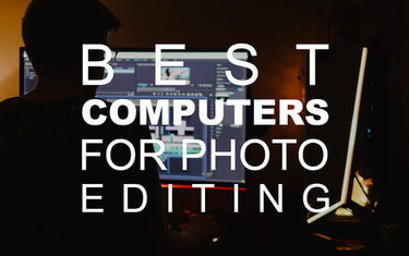 best computers for photo editing