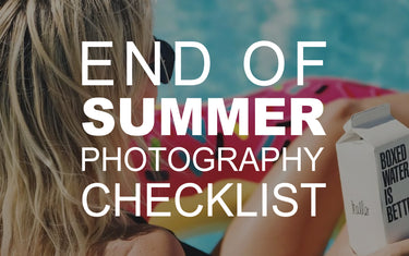 End of Summer Photography Checklist