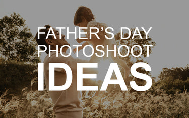 Father's Day Photoshoot Ideas