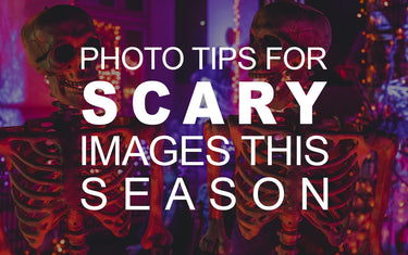 Photo Tips for Scary Images this Season
