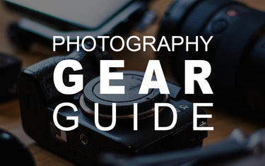 Photography Gear Guide