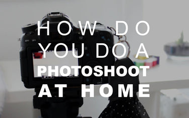 How Do You Do a Photoshoot at Home