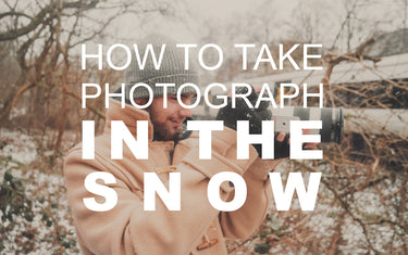 How to Take Photographs in the Snow
