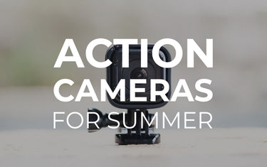 Action Cameras for Summer