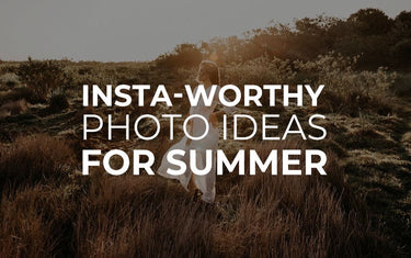 Insta-Worthy Photo Ideas For Summer