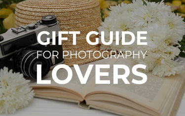 Gift Guide For Photography Lovers