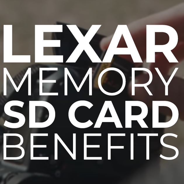 Lexar Memory SD Card Benefits