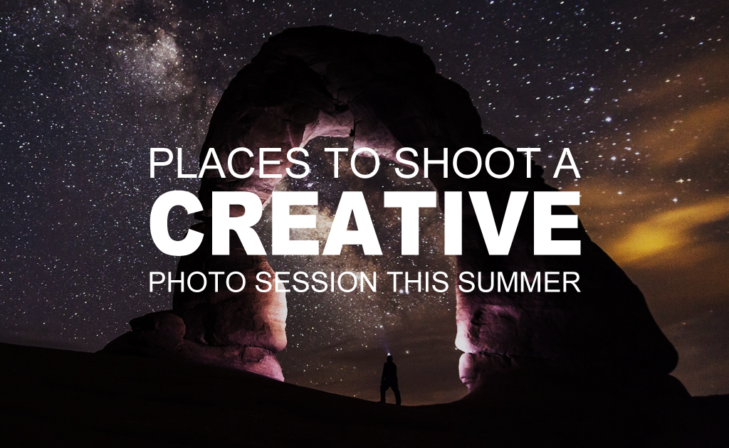 Places to Shoot a Creative Photo Session this Summer