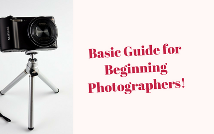 Basic Guide for Beginning Photographers