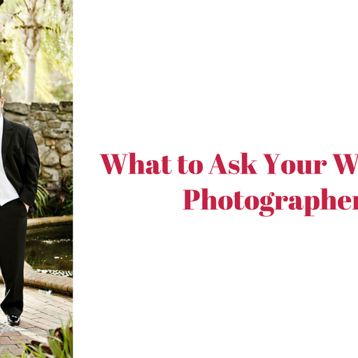 What to Ask Your Wedding Photographer