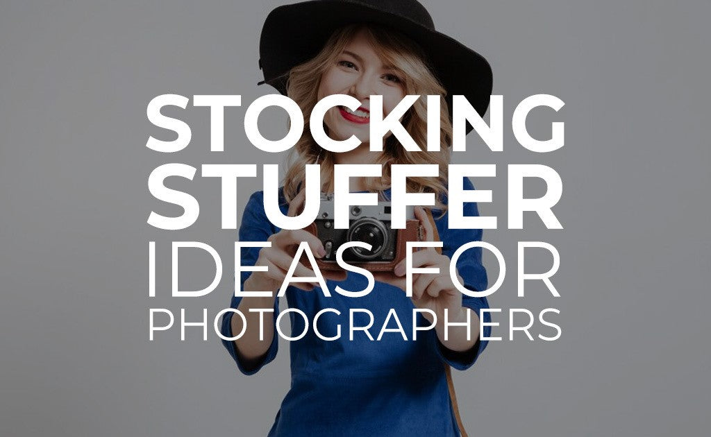 Stocking Stuffer Ideas for Photographers