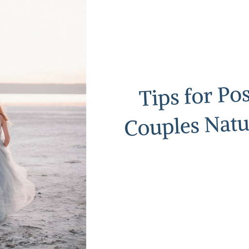 Tips for Posing Couples Naturally