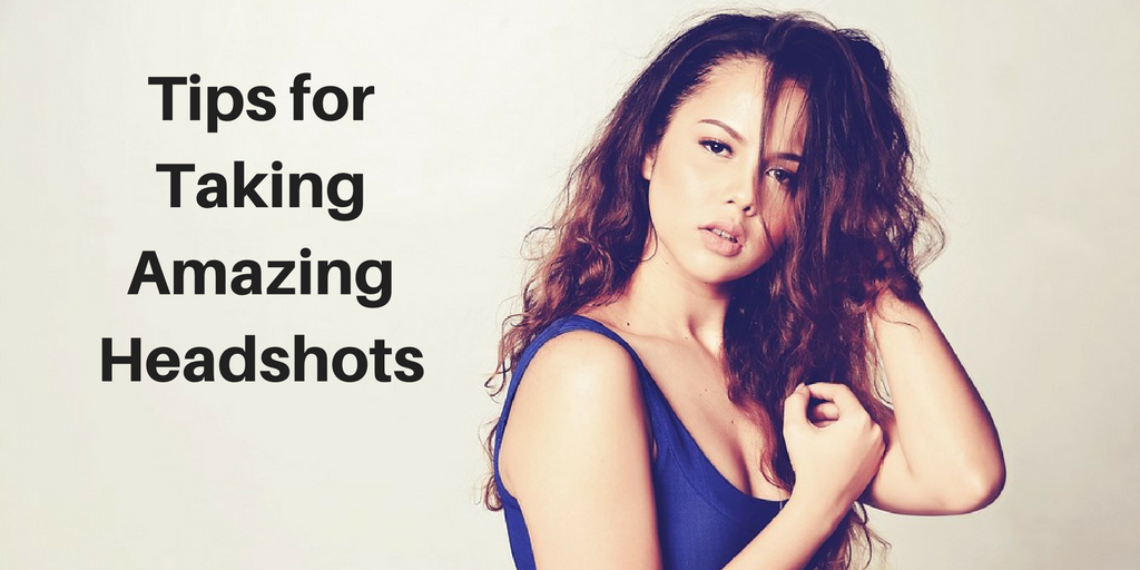 Tips for Taking Amazing Headshots