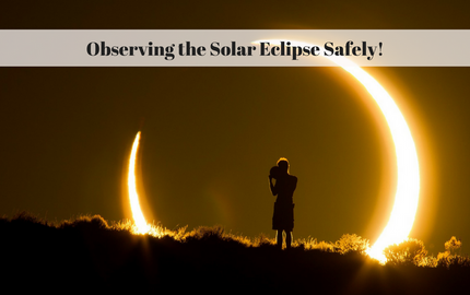 Observing the Solar Eclipse Safely