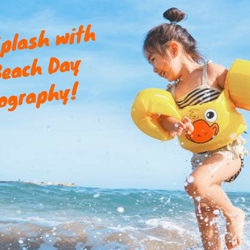 Make a Splash with Your Beach Day Photography