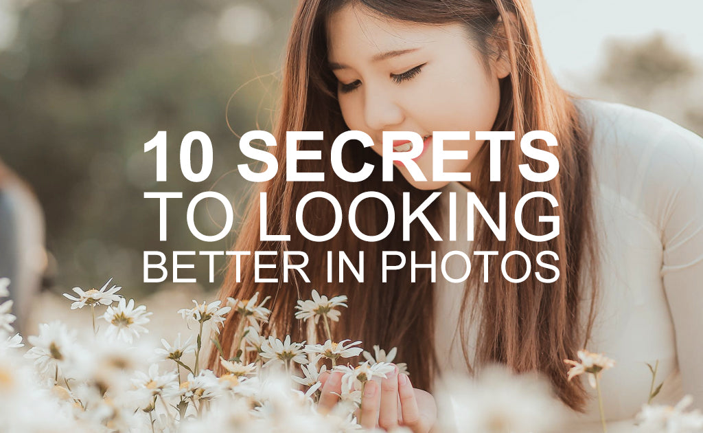 10 Secrets to Looking Better in Photos