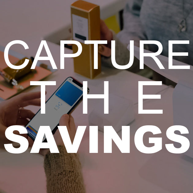 Capture the Savings