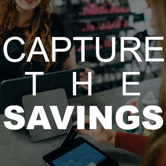 Capture the Savings