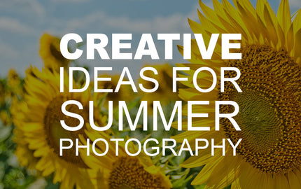 Creative Ideas for Summer Photography