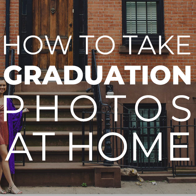 How to Take Graduation Photos at Home