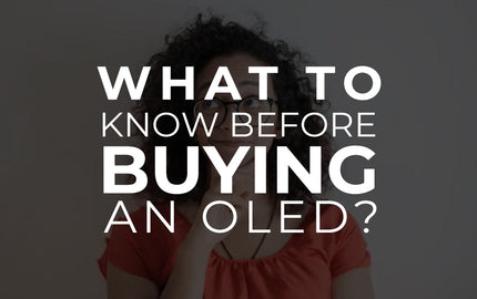 What to Know Before Buying an OLED