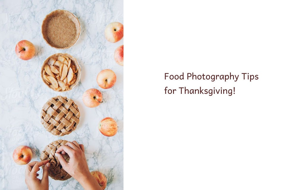 Food Photography Tips for Thanksgiving
