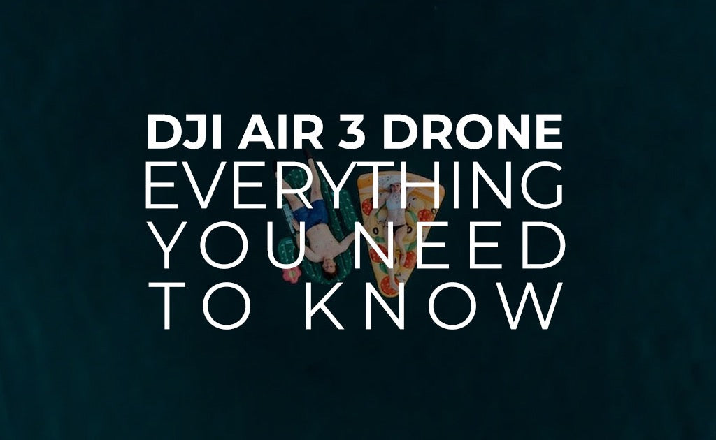 DJI Air 3 Drone: Everything You Need to Know