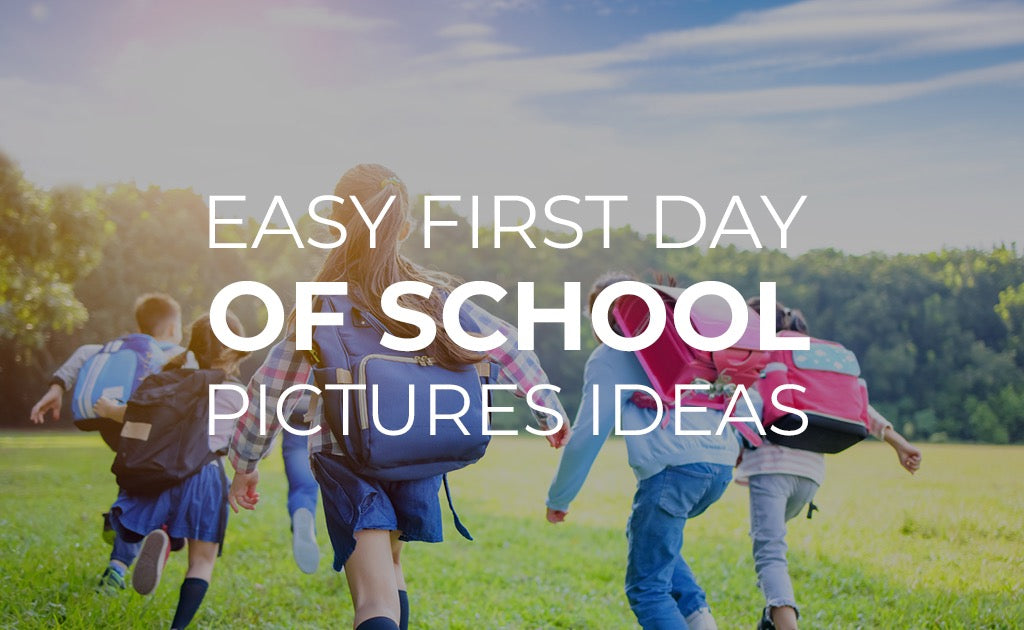 Easy First Day of School Pictures Ideas