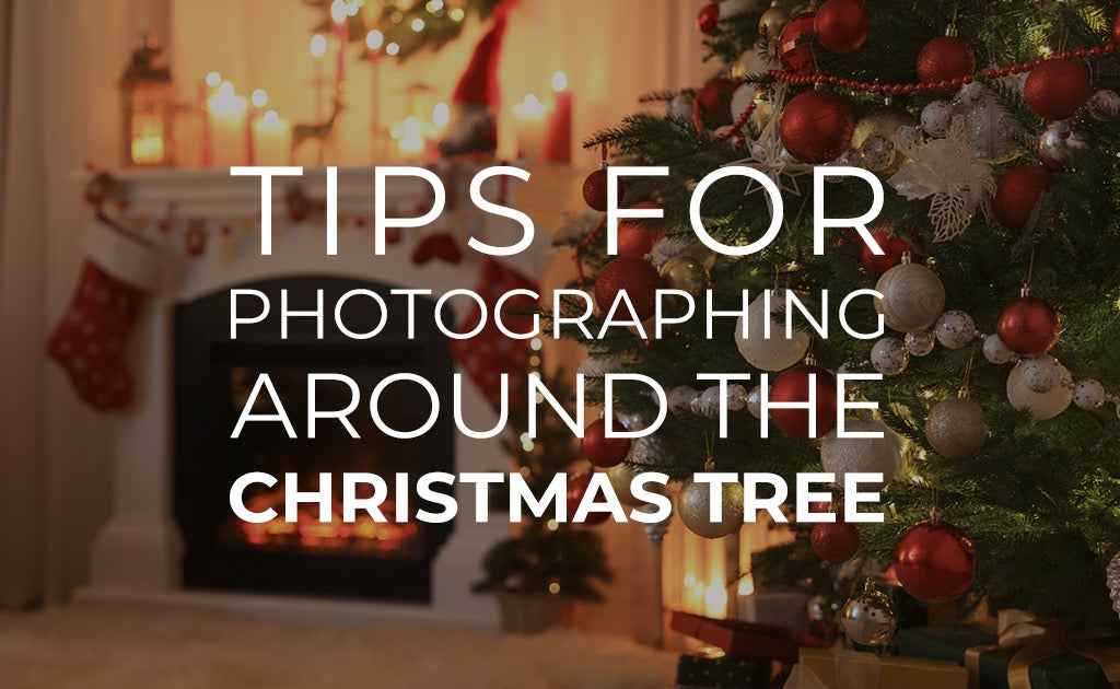 Tips for Photographing around the Christmas Tree