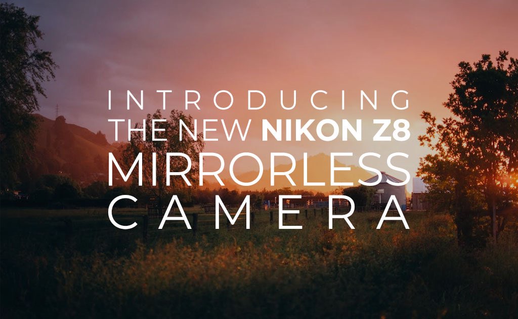 Introducing the new Nikon Z8 Mirrorless Camera
