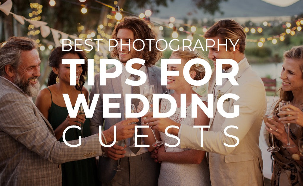 Best Photography Tips for Wedding Guests