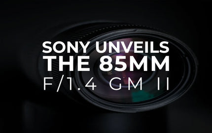 Sony Unveils the 85mm f/1.4 GM II