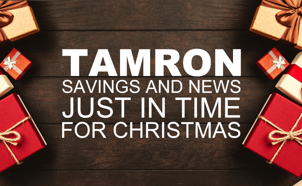 Tamron Savings and News Just in Time for Christmas!