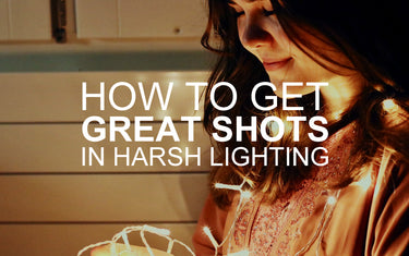 How to Get Great Shots in Harsh Lighting