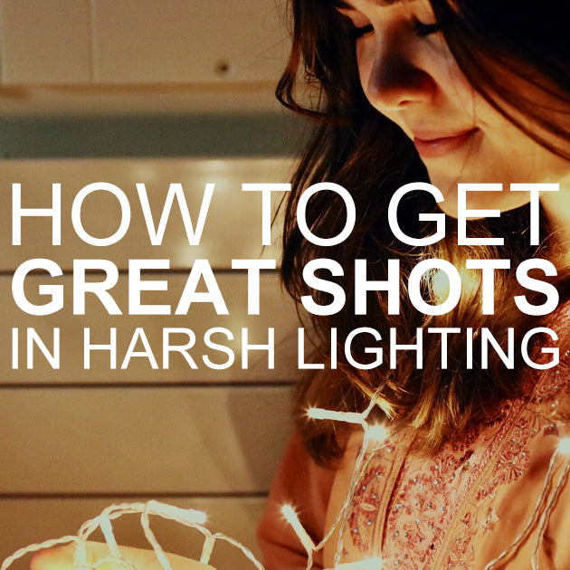 How to Get Great Shots in Harsh Lighting
