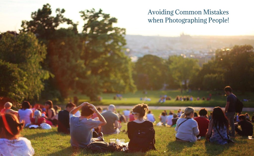 Avoiding Common Mistakes when Photographing People