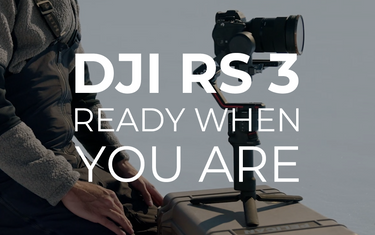 DJI RS 3 – Ready When You Are