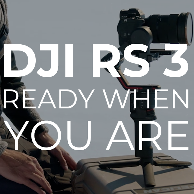 DJI RS 3 – Ready When You Are
