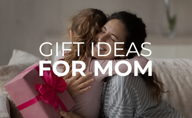 Excellent Ideas for Mother's Day Gifts