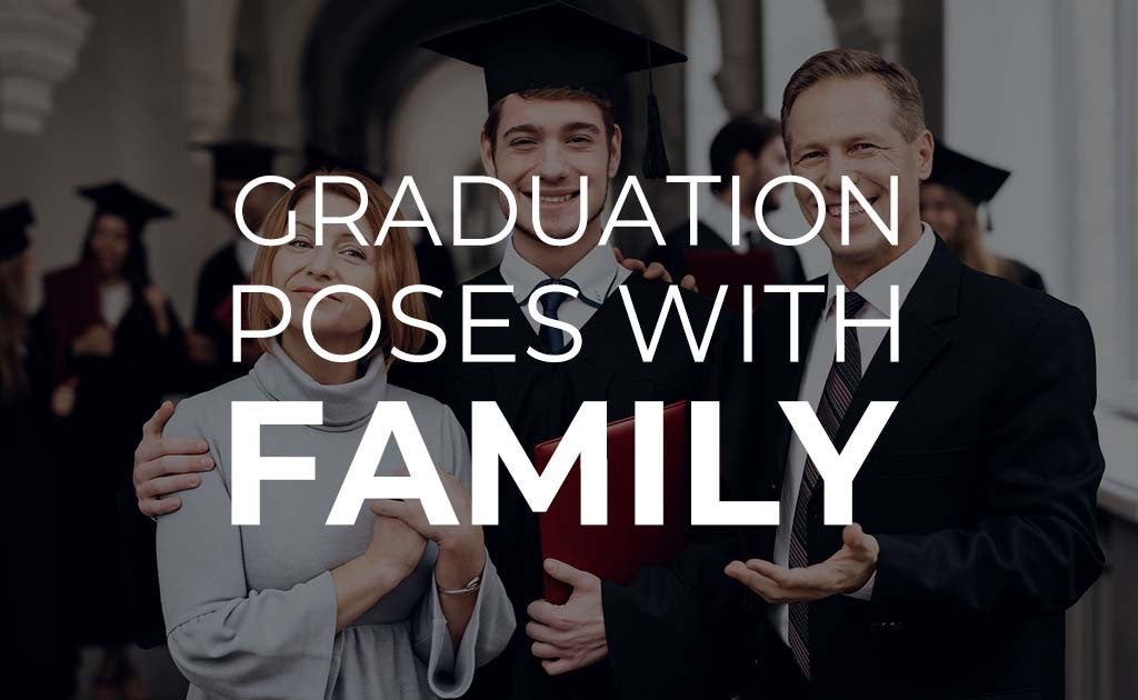 Graduation Poses With Family