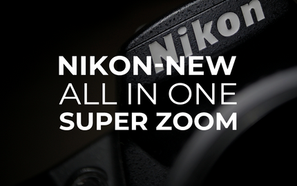 Nikon-NEW All in One Super Zoom