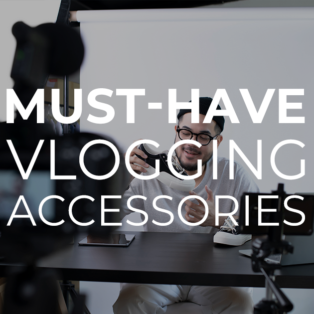 Must Have Vlogging Accessories