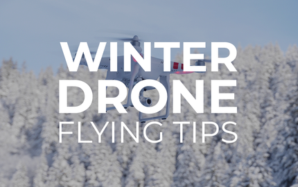 Winter Drone Flying Tips